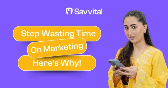 Ditch the Marketing Madness, Let Savvital Take Over Visual