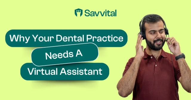 Why Your Dental Practice Needs a Virtual Assistant visual